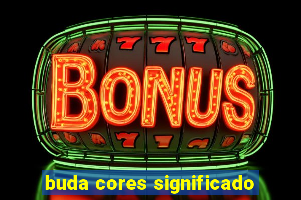 buda cores significado